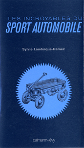 Picture of Les Incroyables du sport automobile