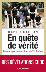 Image de En quête de vérité - Le martyre des moines de Tibhirine