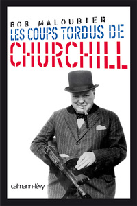 Image de Les Coups tordus de Churchill
