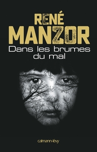 Image de Dans les brumes du mal