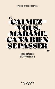 Picture of « Calmez-vous madame,  ça va bien se passer »