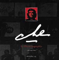 Image de Che La Photobiographie