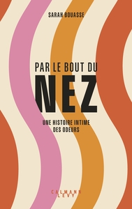 Image de Par le bout du nez