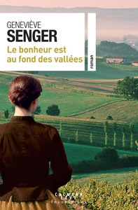 Image de Le bonheur est au fond des vallées