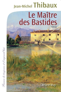 Image de Le Maître des bastides