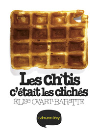Picture of Les ch'tis c'était les clichés