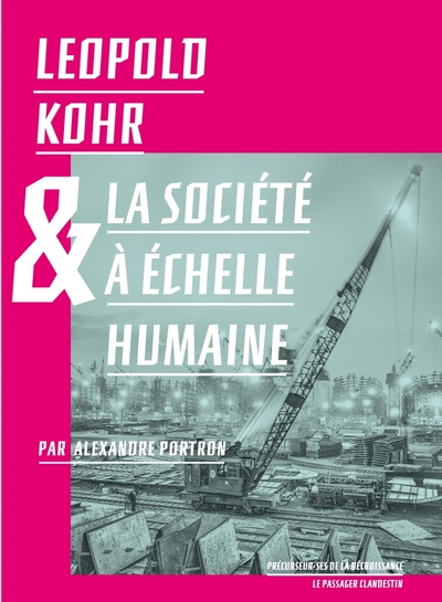 Image de Leopold Kohr et la société à échelle humaine
