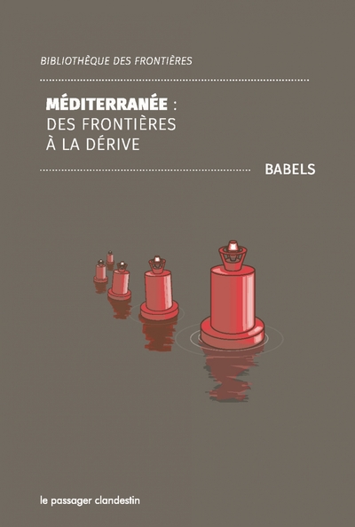 Picture of Méditerranée - Des frontières à la dérive