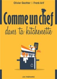 Picture of COMME UN CHEF DANS TA KITCHENETTE