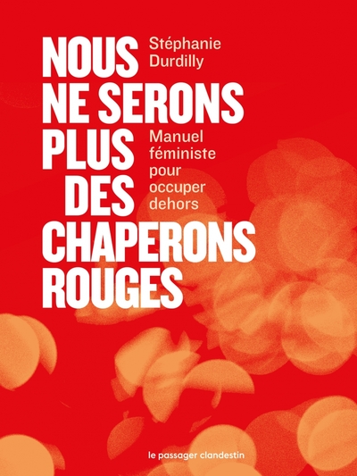 Image de Nous ne serons plus des chaperons rouges
