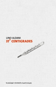 Picture of 37 degrés centigrades