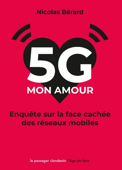 Picture of 5G, mon amour - Enquête sur la face cachée des réseaux mobil