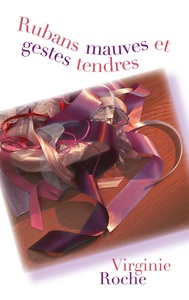 Image de Rubans mauves et gestes tendres