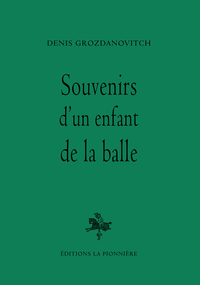 Picture of Souvenirs d'un enfant de la balle