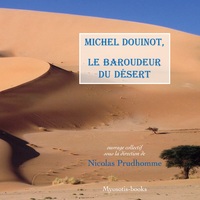 Picture of Michel Douinot, le Baroudeur du désert