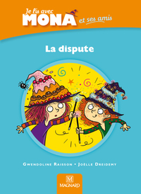 Image de Je lis avec Mona et ses amis CP - Album : La dispute
