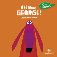 Image de Que d'histoires ! CP Série 3 - Oh non George ! (2016)