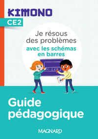 Picture of Kimono CE2 : Je résous des problèmes avec les schémas en barres (2022) - Guide pédagogique