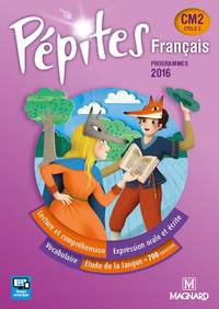 Image de Pépites Français CM2 (2017) - Manuel de l'élève