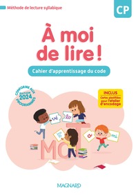 Image de À moi de lire ! CP (2024) - Cahier d'apprentissage du code