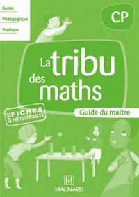 Image de La Tribu des maths CP - Guide du Maître
