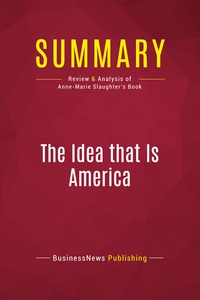 Picture of Summary: The Idea that Is America