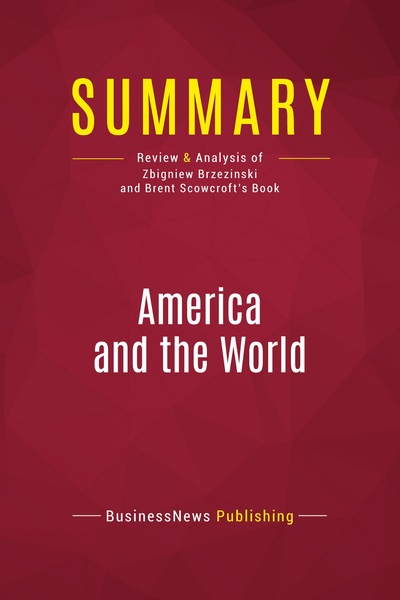 Picture of Summary: America and the World