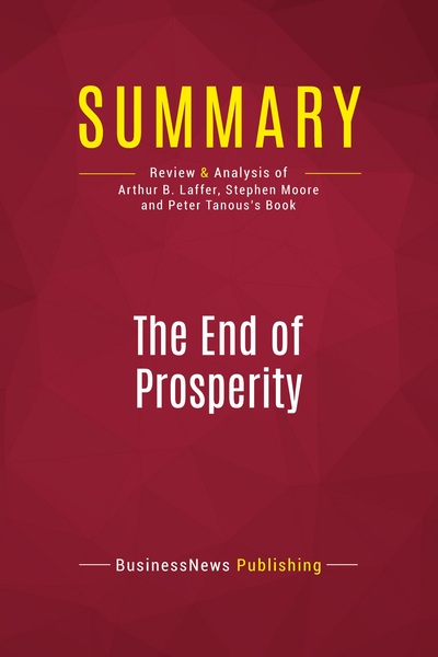 Picture of Summary: The End of Prosperity