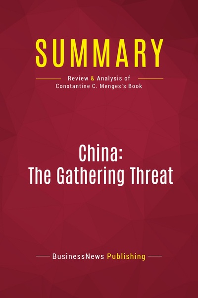 Picture of Summary: China: The Gathering Threat