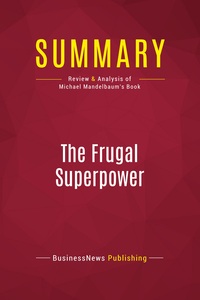 Picture of Summary: The Frugal Superpower