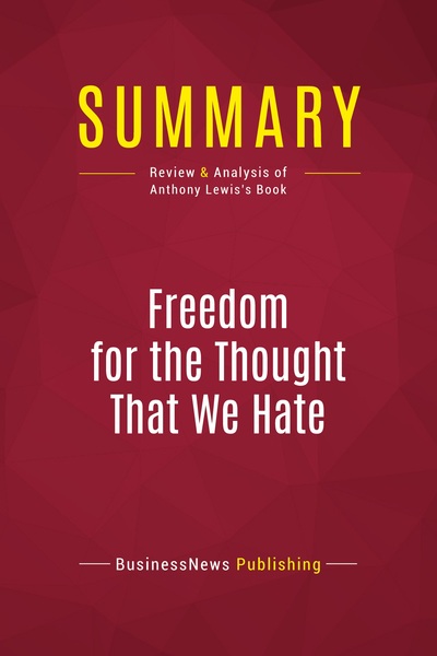 Picture of Summary: Freedom for the Thought That We Hate