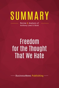 Picture of Summary: Freedom for the Thought That We Hate