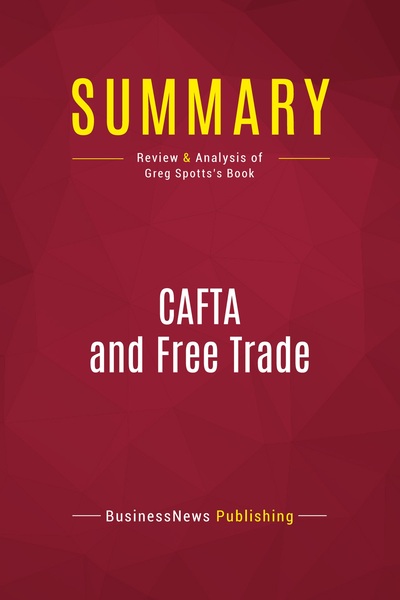 Image de Summary: CAFTA and Free Trade