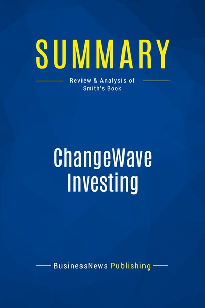 Picture of Summary: ChangeWave Investing