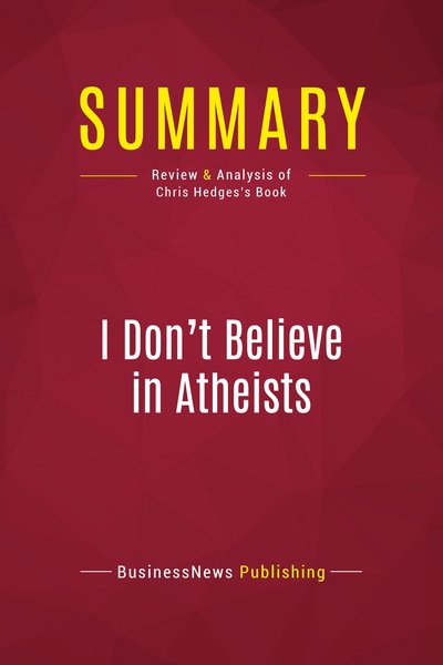 Picture of Summary: I Don't Believe in Atheists