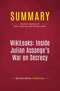 Picture of Summary: WikiLeaks: Inside Julian Assange's War on Secrecy