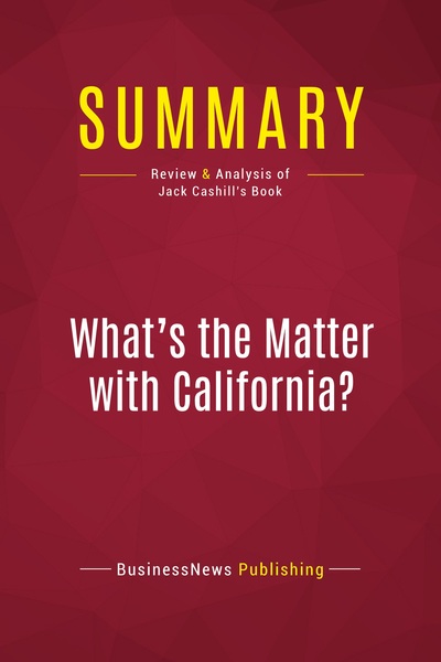 Picture of Summary: What's the Matter with California?