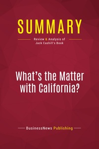 Picture of Summary: What's the Matter with California?