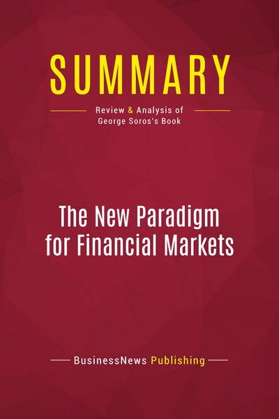 Image de Summary: The New Paradigm for Financial Markets