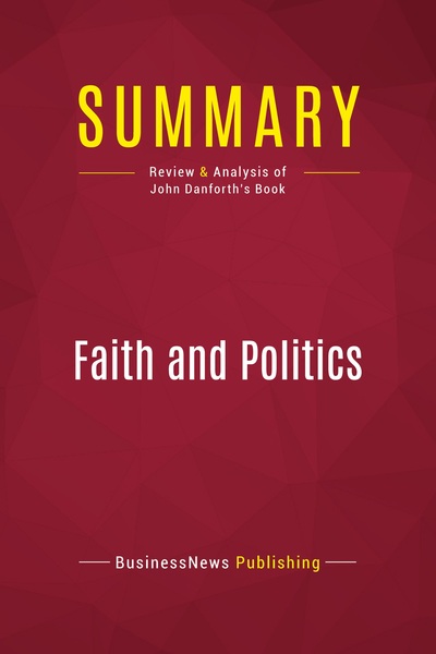 Picture of Summary: Faith and Politics