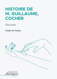 Picture of Histoire de M. Guillaume, cocher