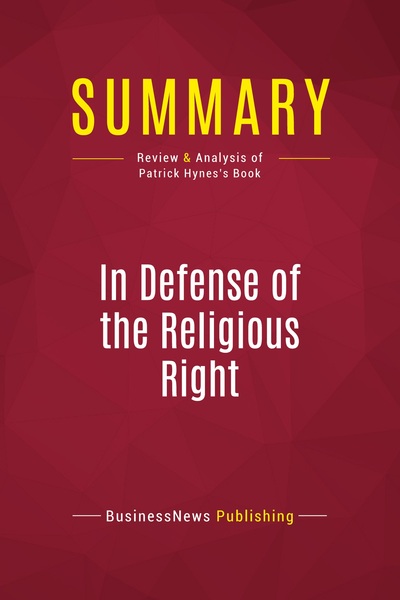 Picture of Summary: In Defense of the Religious Right