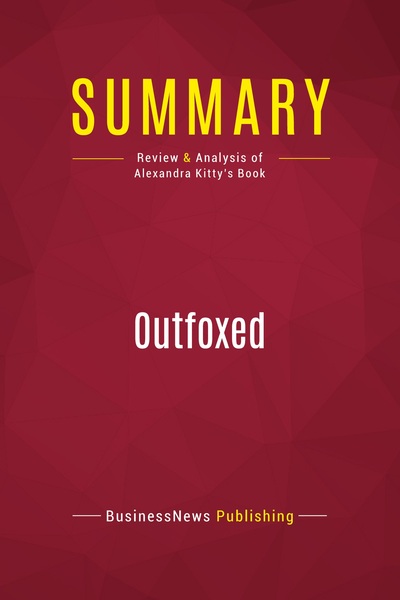 Picture of Summary: Outfoxed