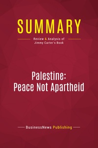 Picture of Summary: Palestine: Peace Not Apartheid