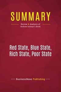 Picture of Summary: Red State, Blue State, Rich State, Poor State