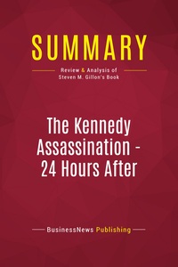 Image de Summary: The Kennedy Assassination - 24 Hours After
