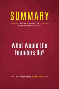 Picture of Summary: What Would the Founders Do?