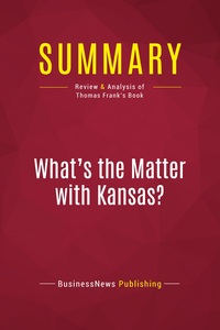Image de Summary: What's the Matter with Kansas?