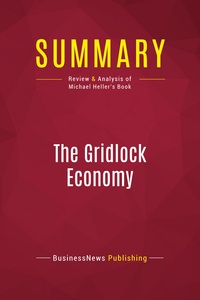 Picture of Summary: The Gridlock Economy