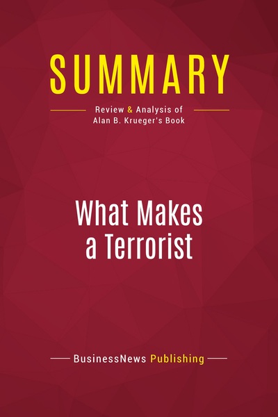 Picture of Summary: What Makes a Terrorist